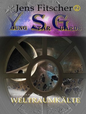 cover image of Weltraumkälte (Young Star Guards 2)